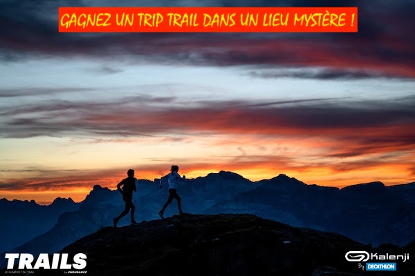 Gagnez un trip trail dans un lieu mystère avec Kalenji et Trails Endurance Mag