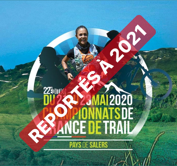 FRANCE DE TRAIL 2020 REPORTÉS - Trails Endurance Mag